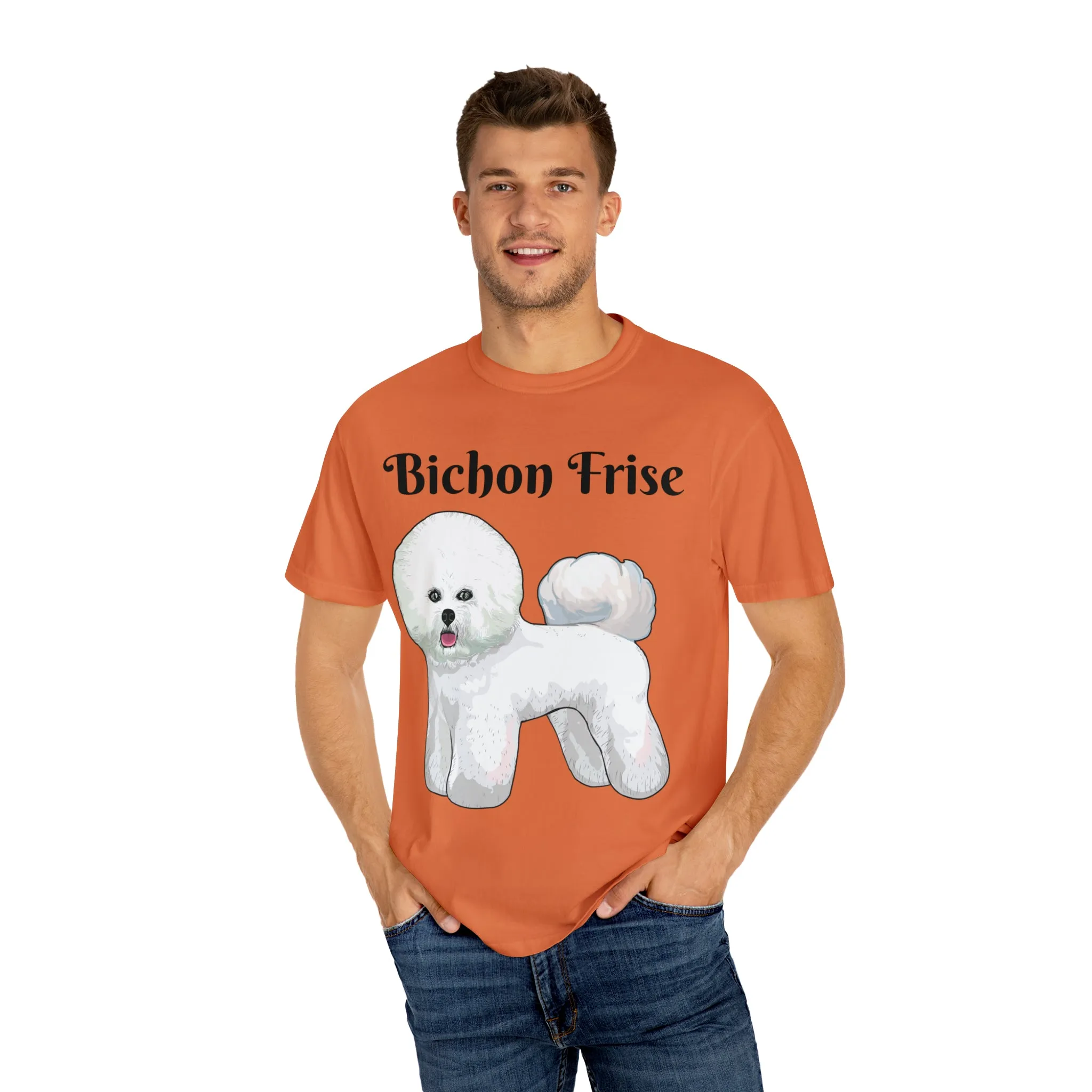Bichon Frise Dyed T-shirt, S - 4XL; 14 Colors, Dog Mom Shirt, Dog Dad Shirt, Dog Mom Gift, Dog Dad Gift, Mother's Day Shirt, Made in USA!!