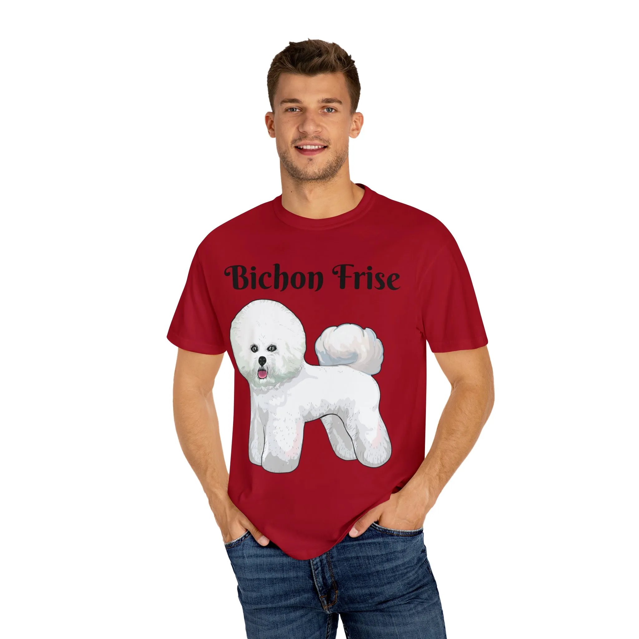 Bichon Frise Dyed T-shirt, S - 4XL; 14 Colors, Dog Mom Shirt, Dog Dad Shirt, Dog Mom Gift, Dog Dad Gift, Mother's Day Shirt, Made in USA!!