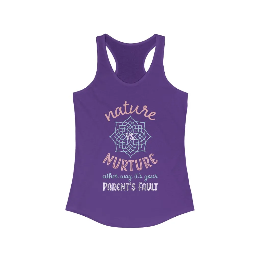 Nature Vs Nurture Funny Psychology Shirt | Psychologist College Gift | Women's Slim-fit Racerback Tank Top